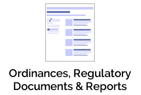 Ordinances, Regulatory Documents & Reports