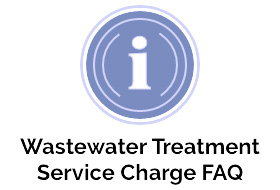 Wastewater Treatment Service Charge FAQ